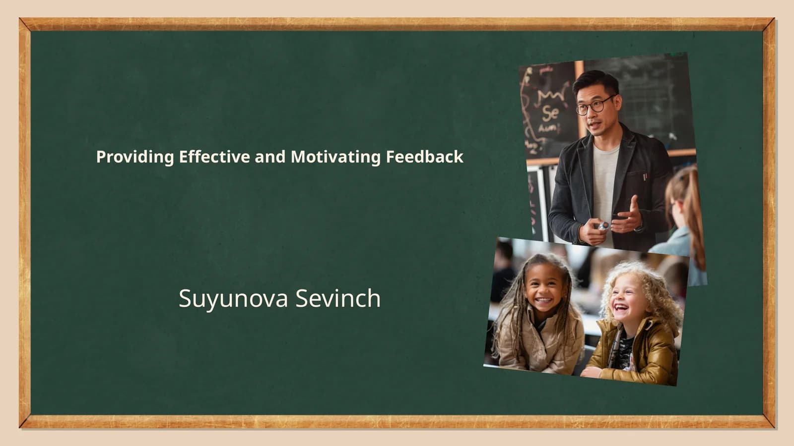 Providing Effective and Motivating Feedback