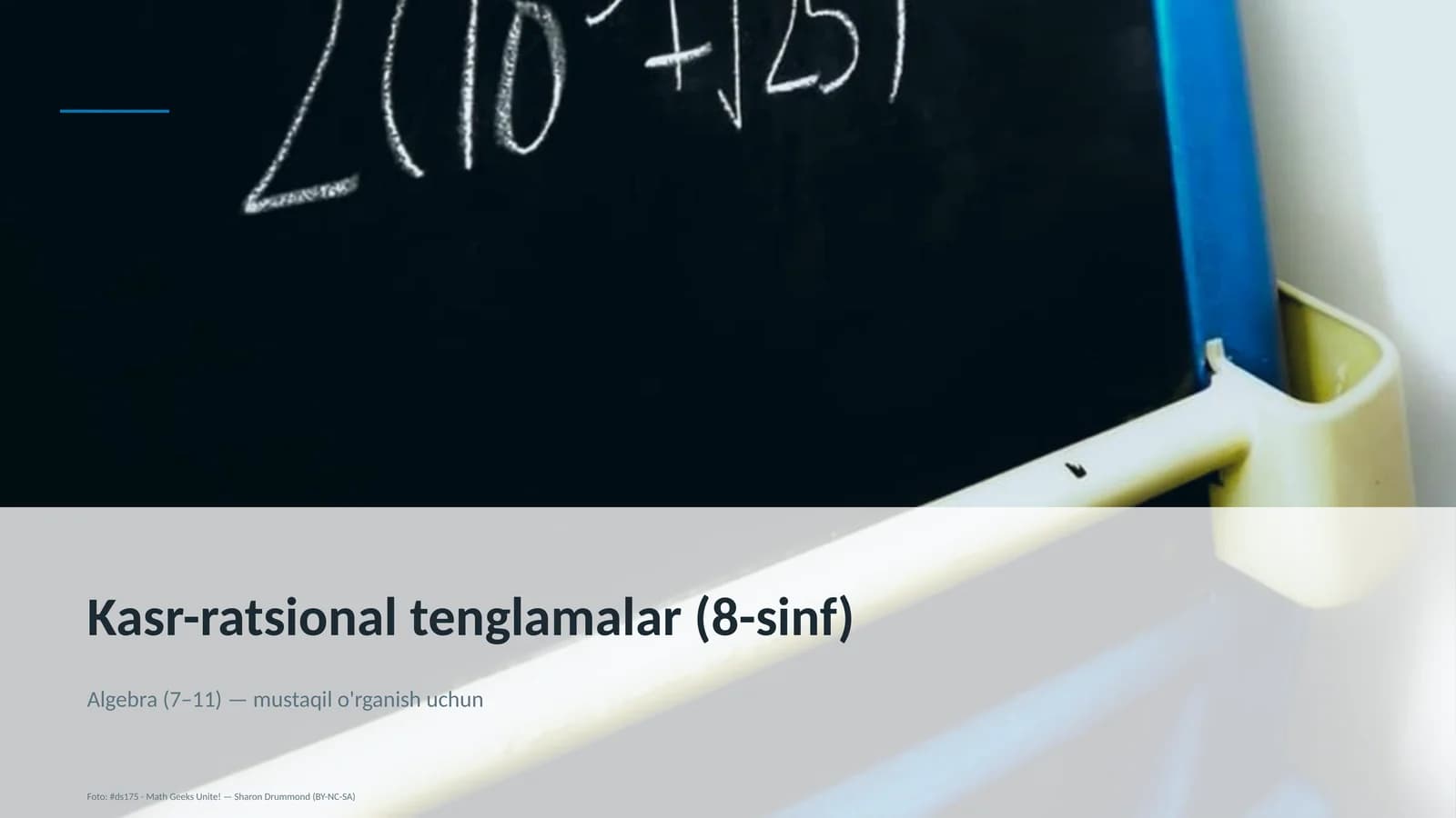 Kasr-ratsional tenglamalar (8-sinf)