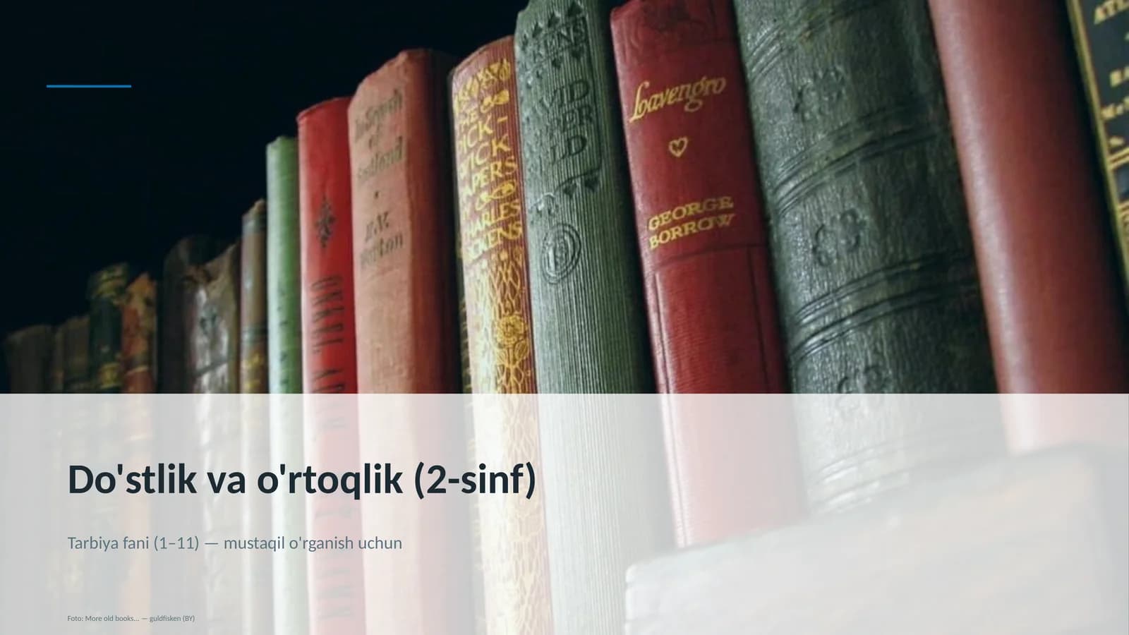 Do'stlik va o'rtoqlik (2-sinf)