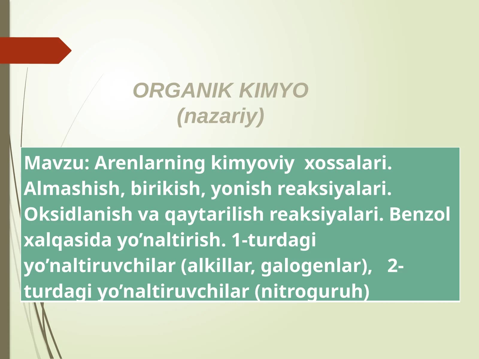 Arenlarning kimyoviy xossalari