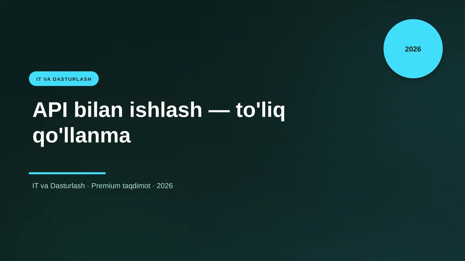 API bilan ishlash — to'liq qo'llanma