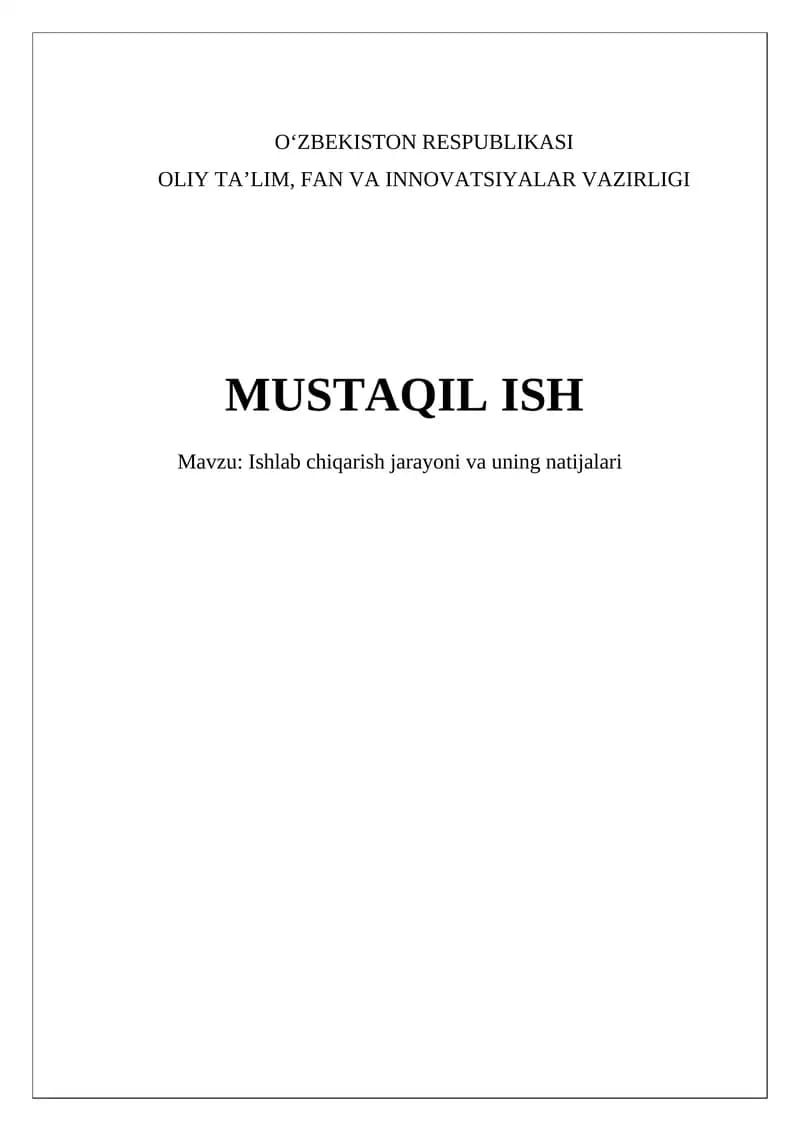 Ishlab chiqarish jarayoni va uning natijalari