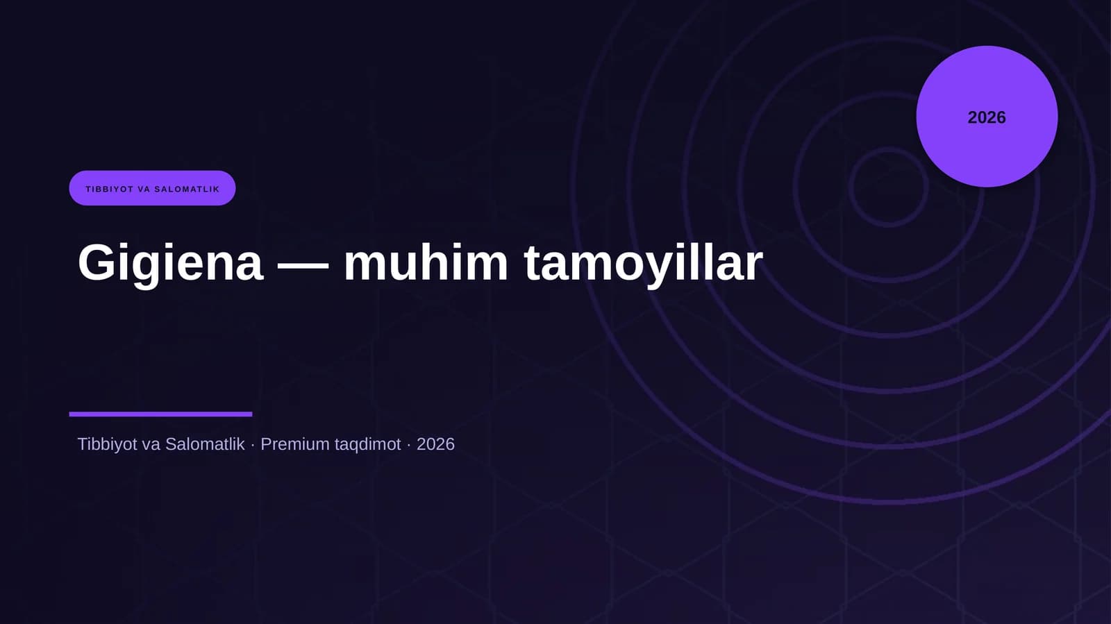 Gigiena — muhim tamoyillar