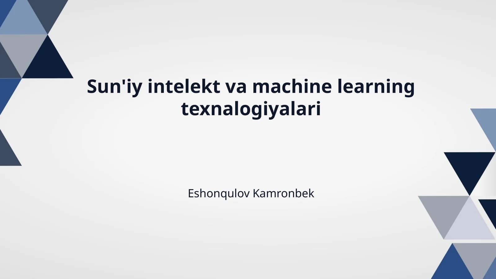 Sun'iy intelekt va machine learning texnalogiyalari