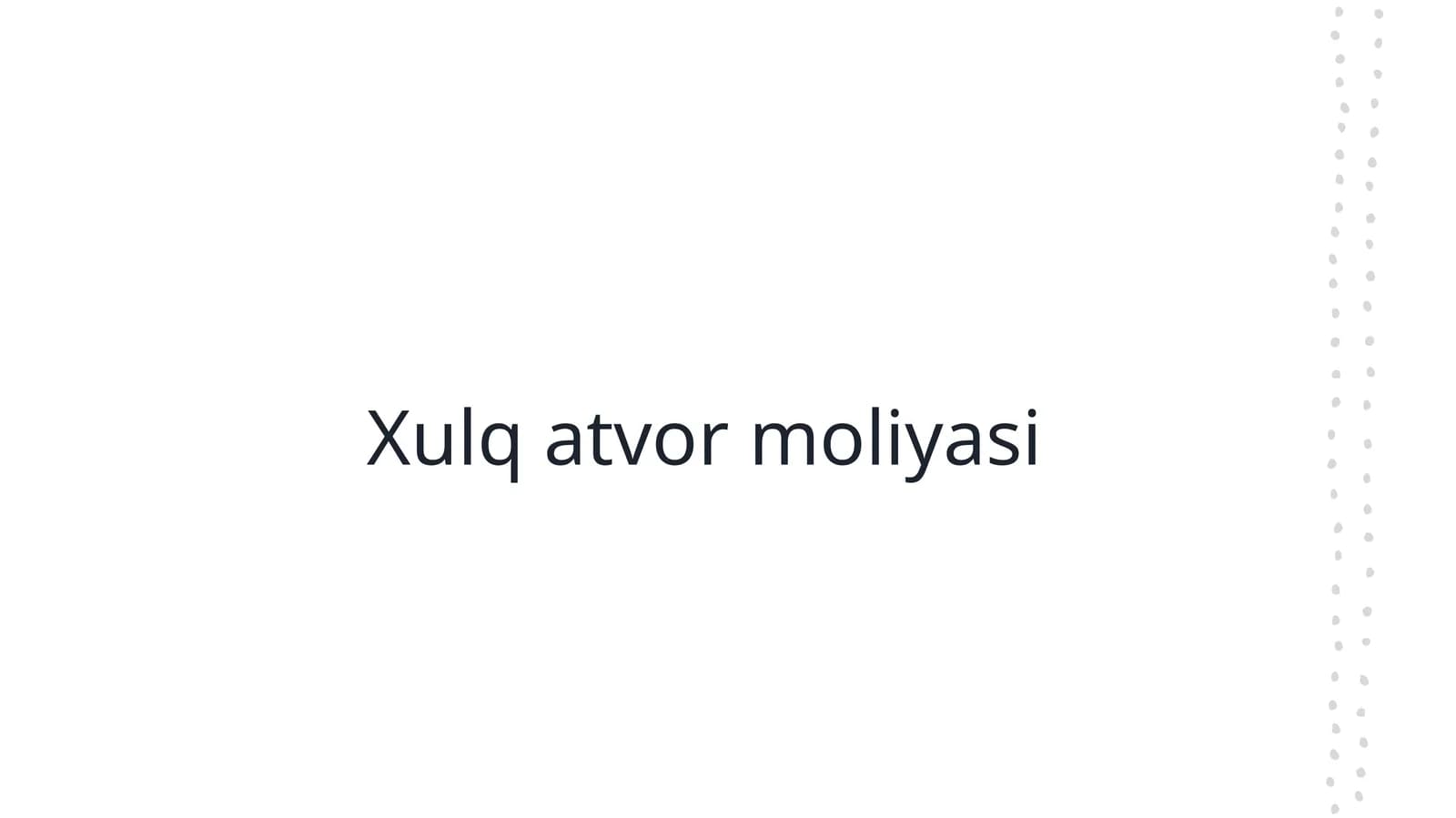 Xulq atvor moliyasi