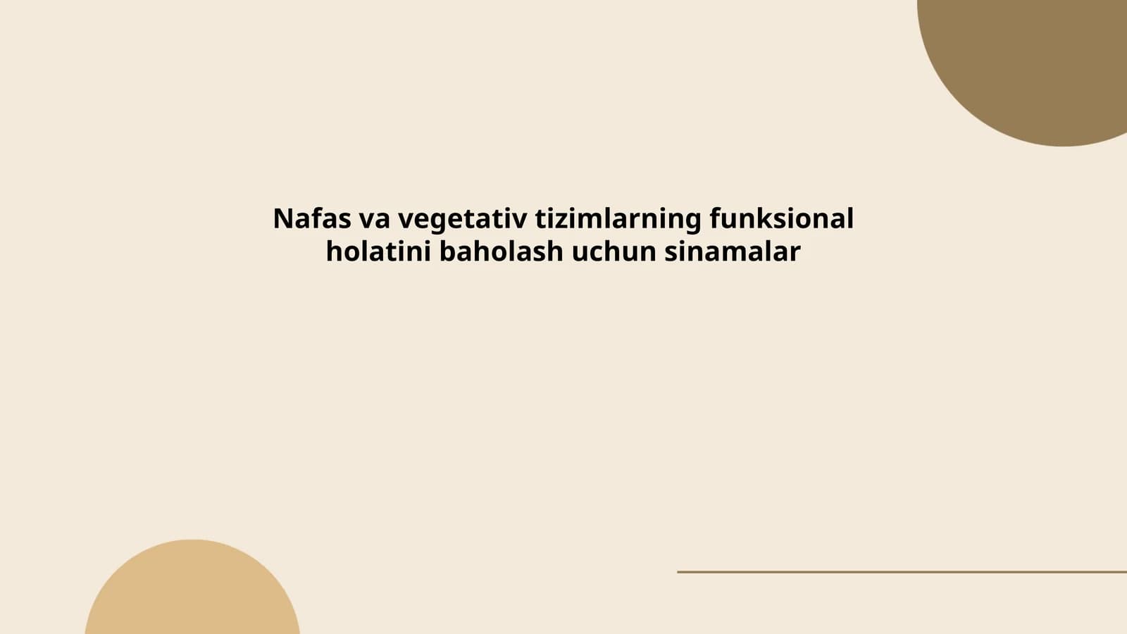 Nafas va vegetativ tizimlarning funksional holatini baholash uchun sinamalar