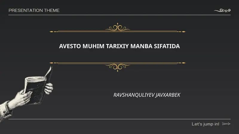 Avesto Muhim Tarixiy Manba Sifatida