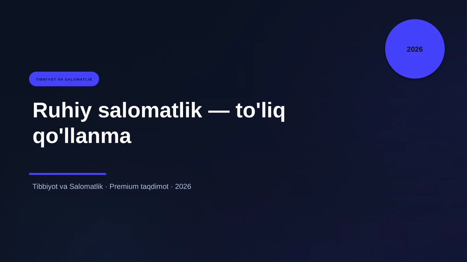 Ruhiy salomatlik — to'liq qo'llanma