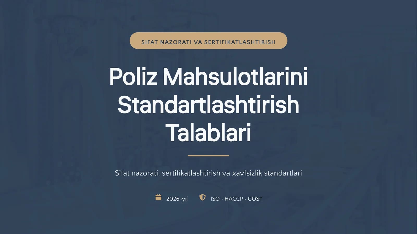 SIFAT NAZORATI VA SERTIFIKATLASHTIRISH