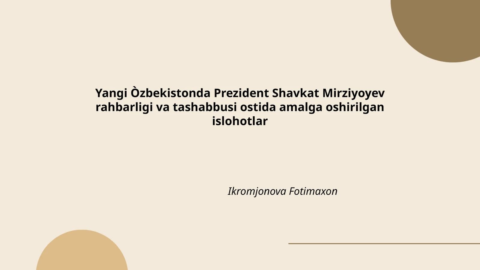 Islohotlar Ikromjonova Fotimaxon