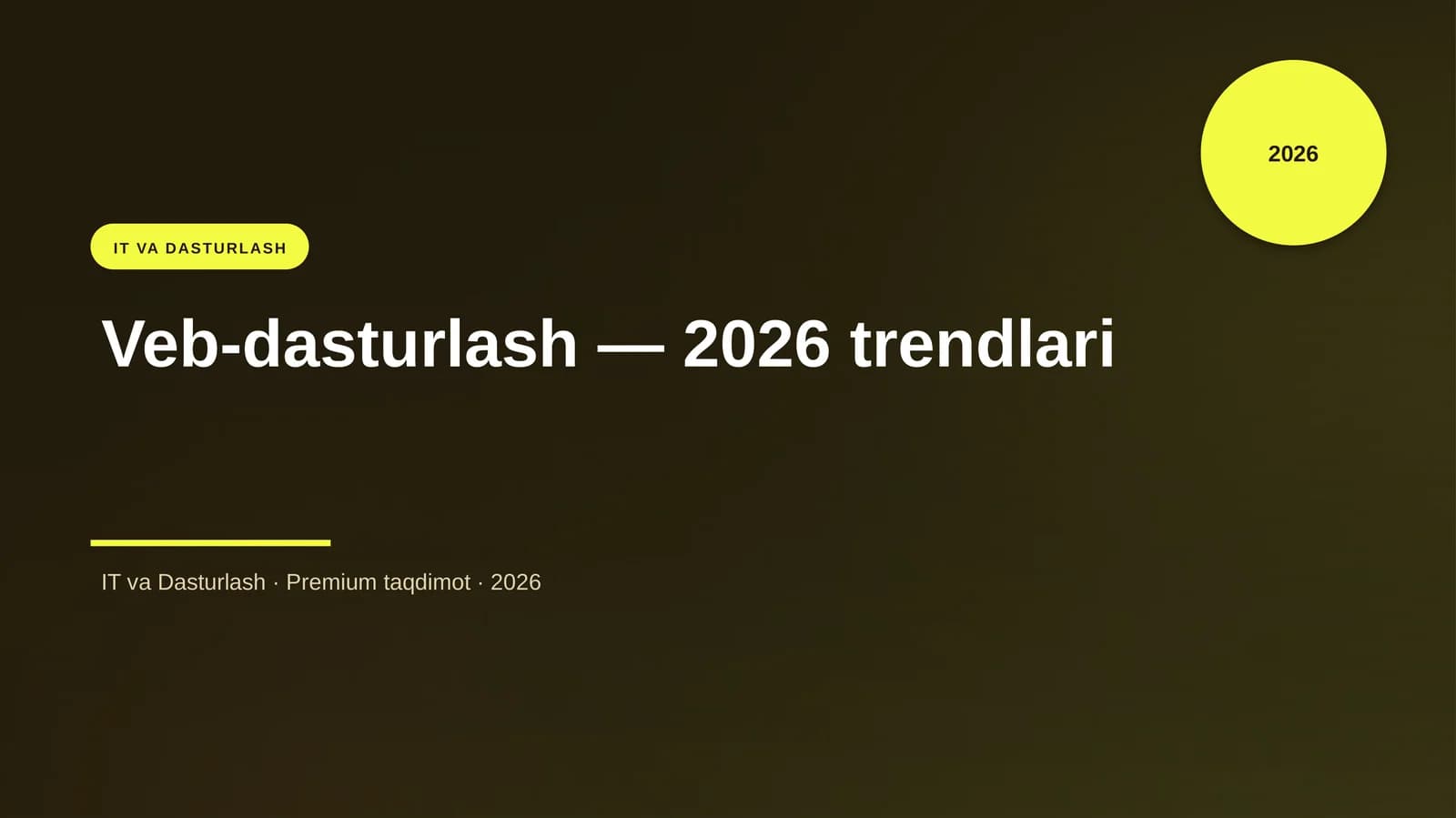 Veb-dasturlash — 2026 trendlari