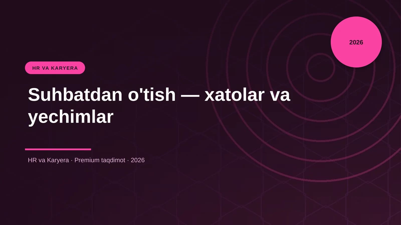 Suhbatdan o'tish — xatolar va yechimlar
