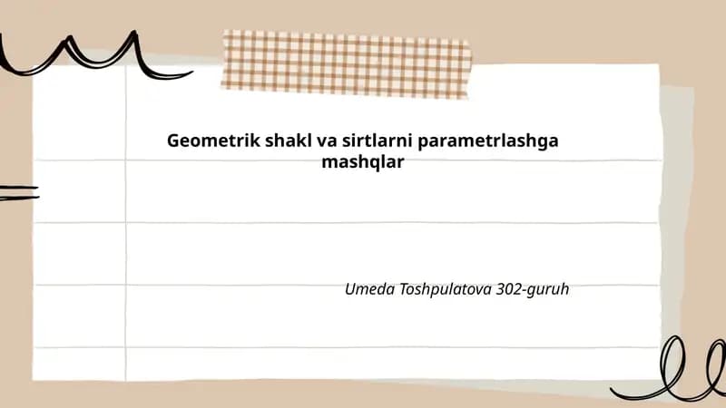 Geometrik shakl va sirtlarni parametrlashga mashqlar