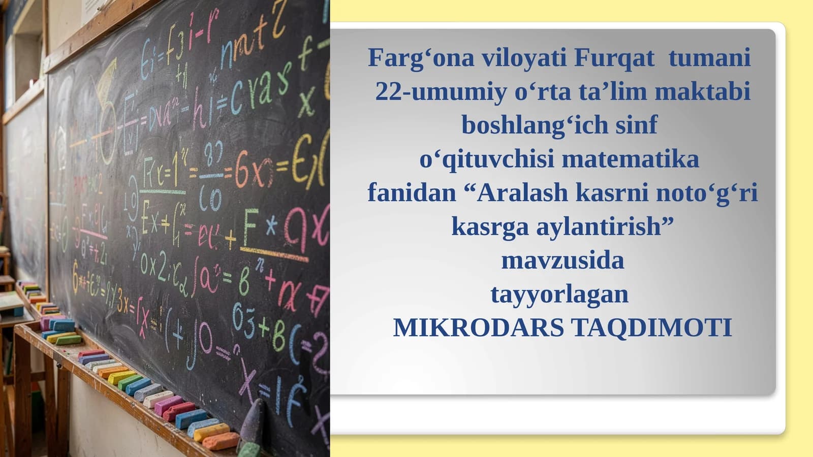 Aralash kasrni noto'g'ri kasrga aylantirish