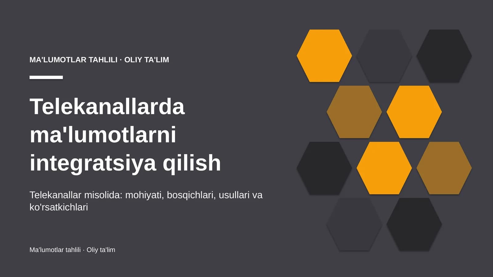 Telekanallarda ma'lumotlarni integratsiya qilish