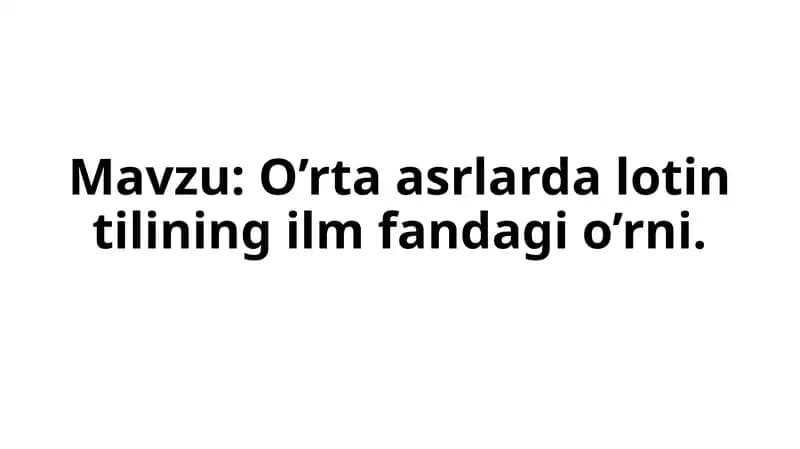 Lotin tilining o'rta asrlardagi o'rni