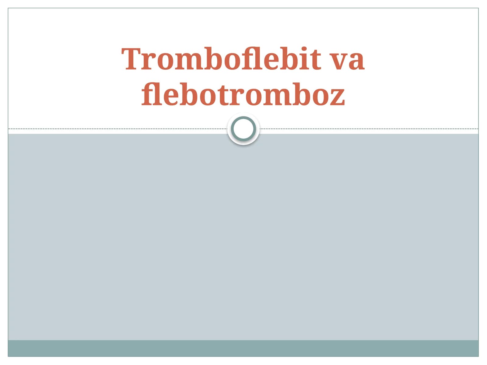 Tromboflebitva flebotromboz