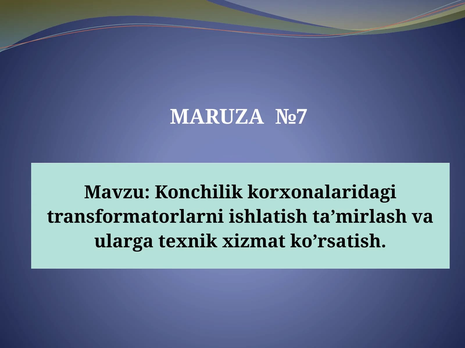 Konchilik korxonalaridagi transformatorlarni ishlatish ta’mirlash va ularga texnik xizmat ko’rsatish