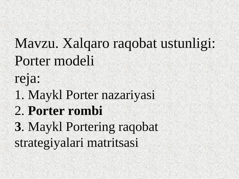 Xalqaro raqobat ustunligi: Porter modelireja