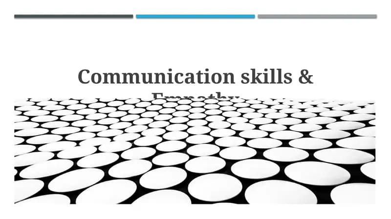 Communication skills & Empathy
