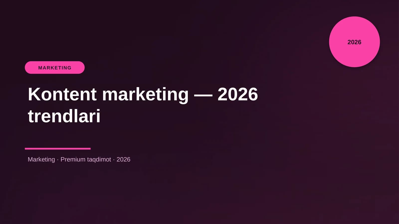 Kontent marketing — 2026 trendlari
