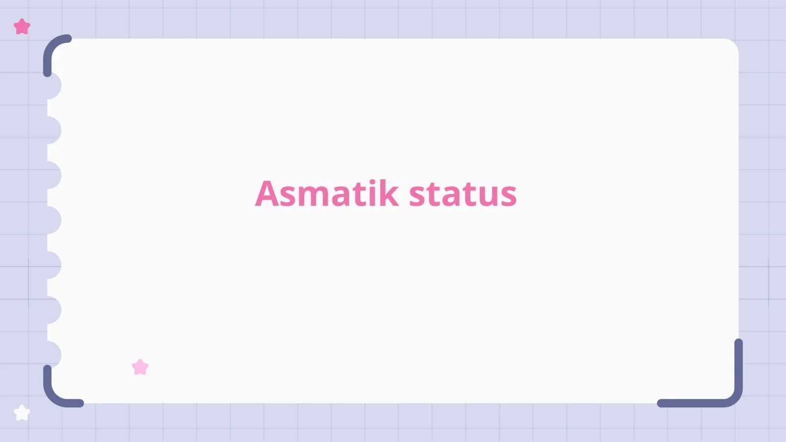 Asmatik status