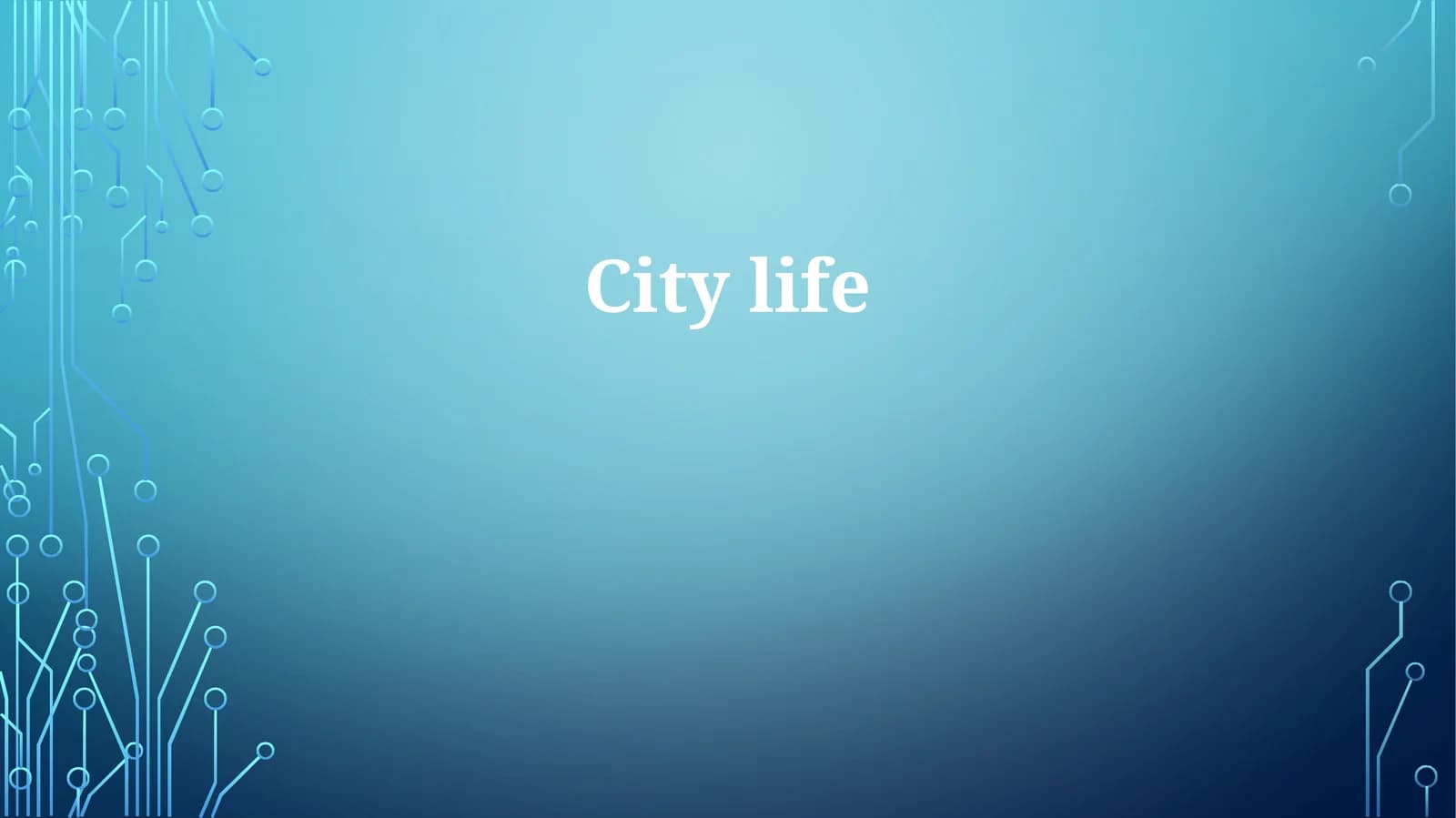 City life