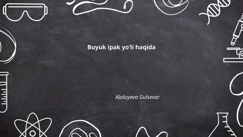 Buyuk ipak yoʻli haqida