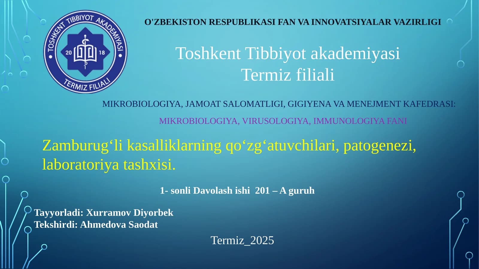 MIKROBIOLOGIYA, VIRUSOLOGIYA, IMMUNOLOGIYA FANI