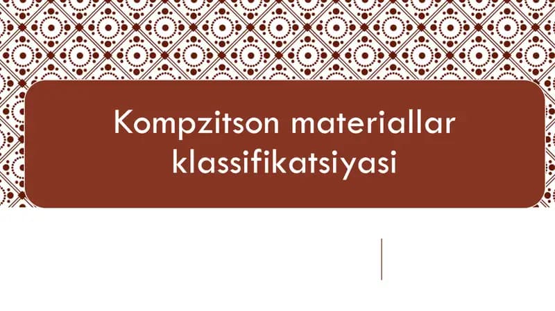 Kompozitsion materiallarning umumiy tarkibi