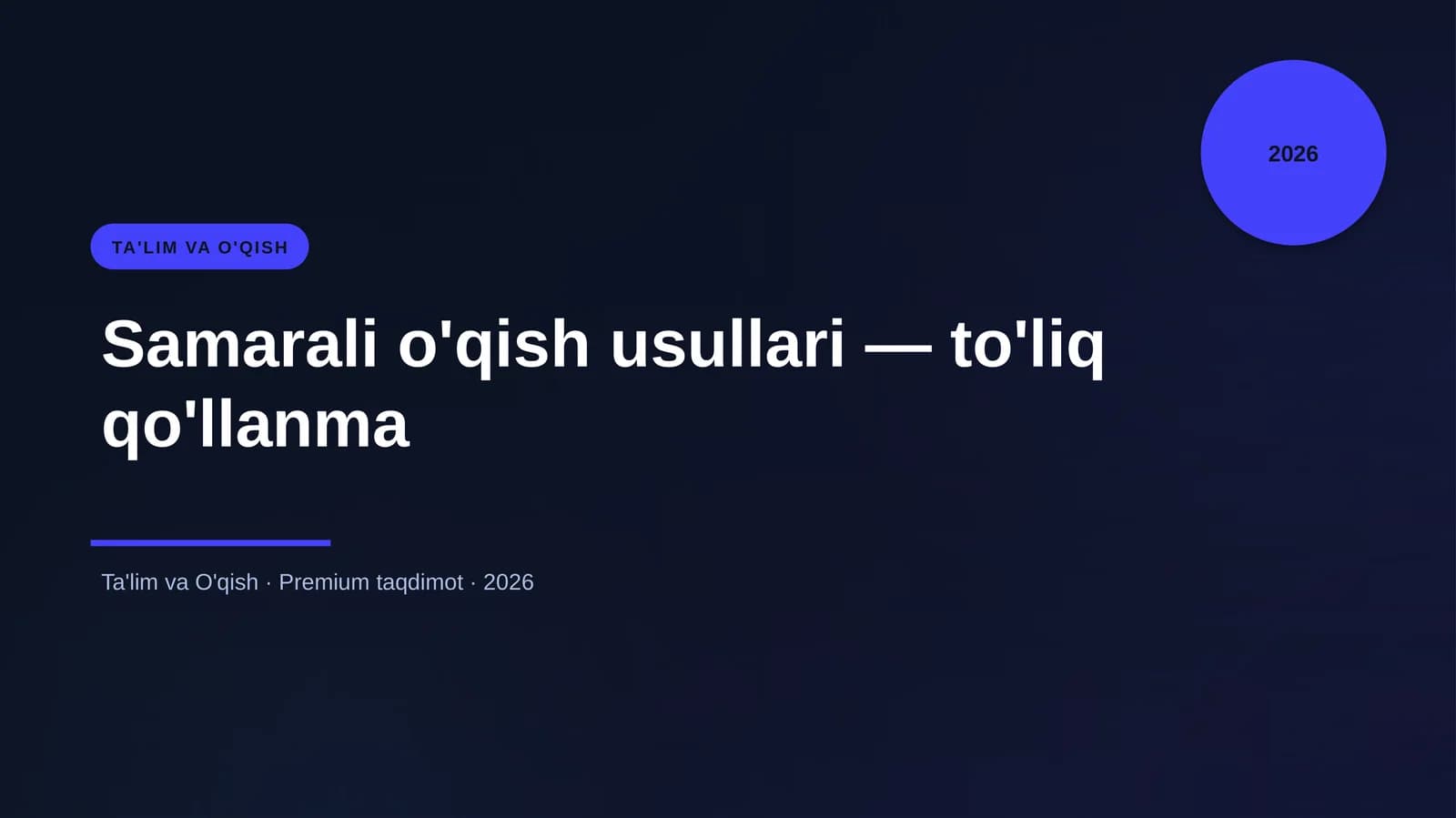 Samarali o'qish usullari — to'liq qo'llanma
