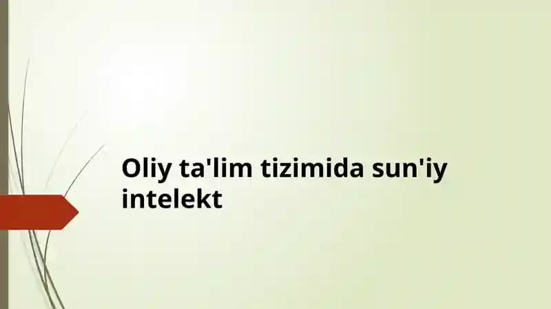 Oliy ta'lim tizimida sun'iy intelekt