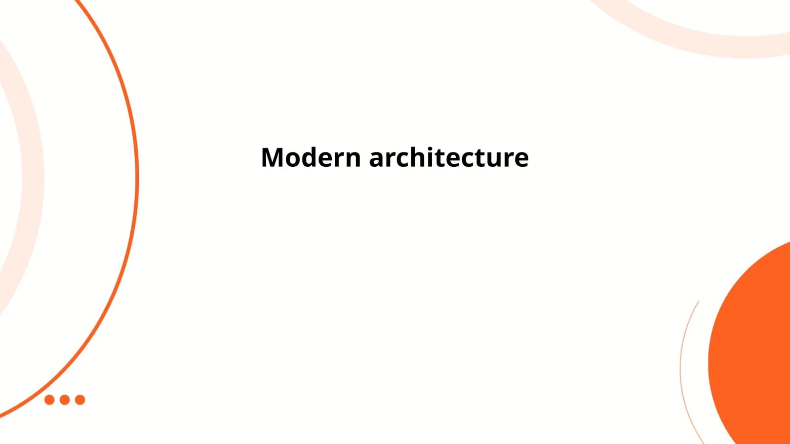 Modern architecture
