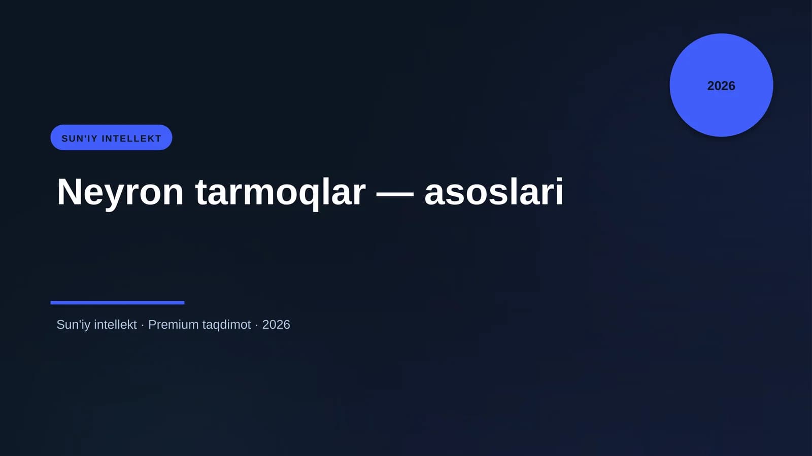 Sun'iy Intellekt - Neyron Tarmoqlar Asoslari