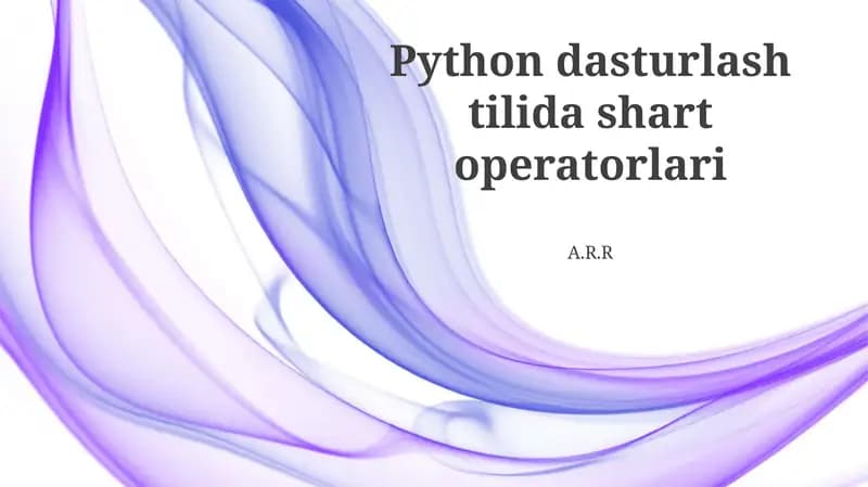 Python dasturlash tilida shart operatorlari