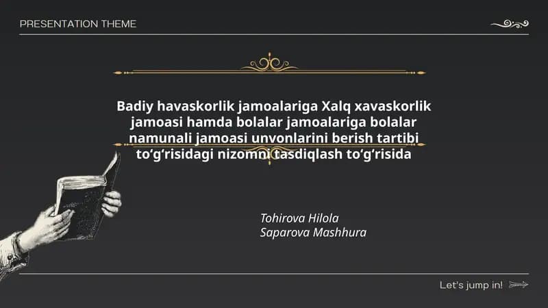 Badiy havaskorlik jamoalariga Xalq xavaskorlik jamoasi hamda bolalar jamoalariga bolalar namunali jamoasi unvonlarini berish tartibi toʻgʻrisidagi nizomni tasdiqlash toʻgʻrisida