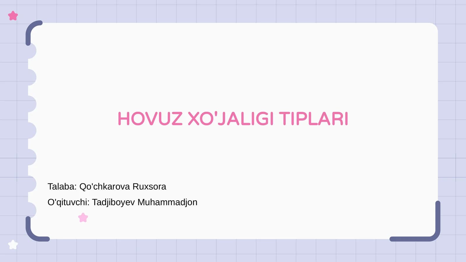 HOVUZ XO'JALIGI TIPLARI