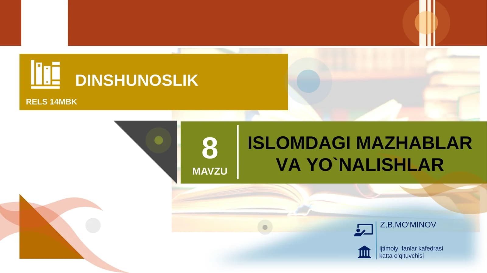 ISLОMDАGI MАZHАBLАR VА YO`NАLISHLАR