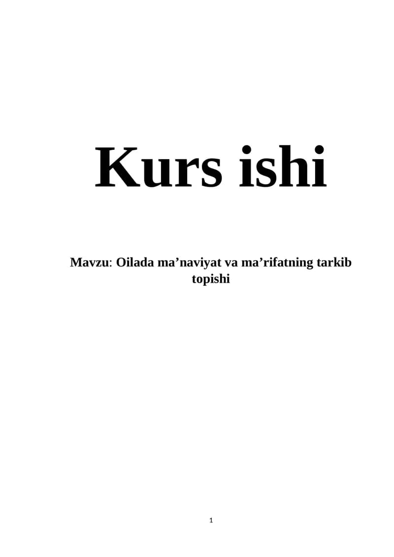 Oilada ma’naviyat va ma’rifatning tarkib topishi