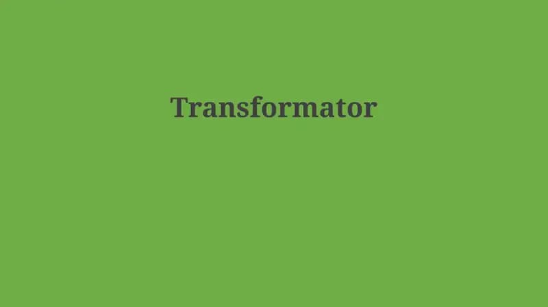 Transformator