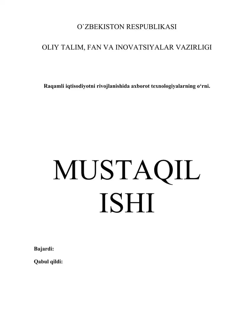 Raqamli iqtisodiyotni rivojlanishida axborot texnologiyalarning o‘rni.