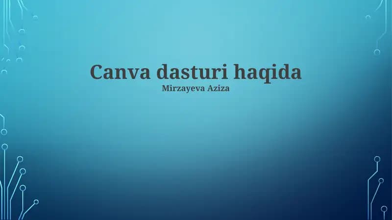 Canva dasturi haqida