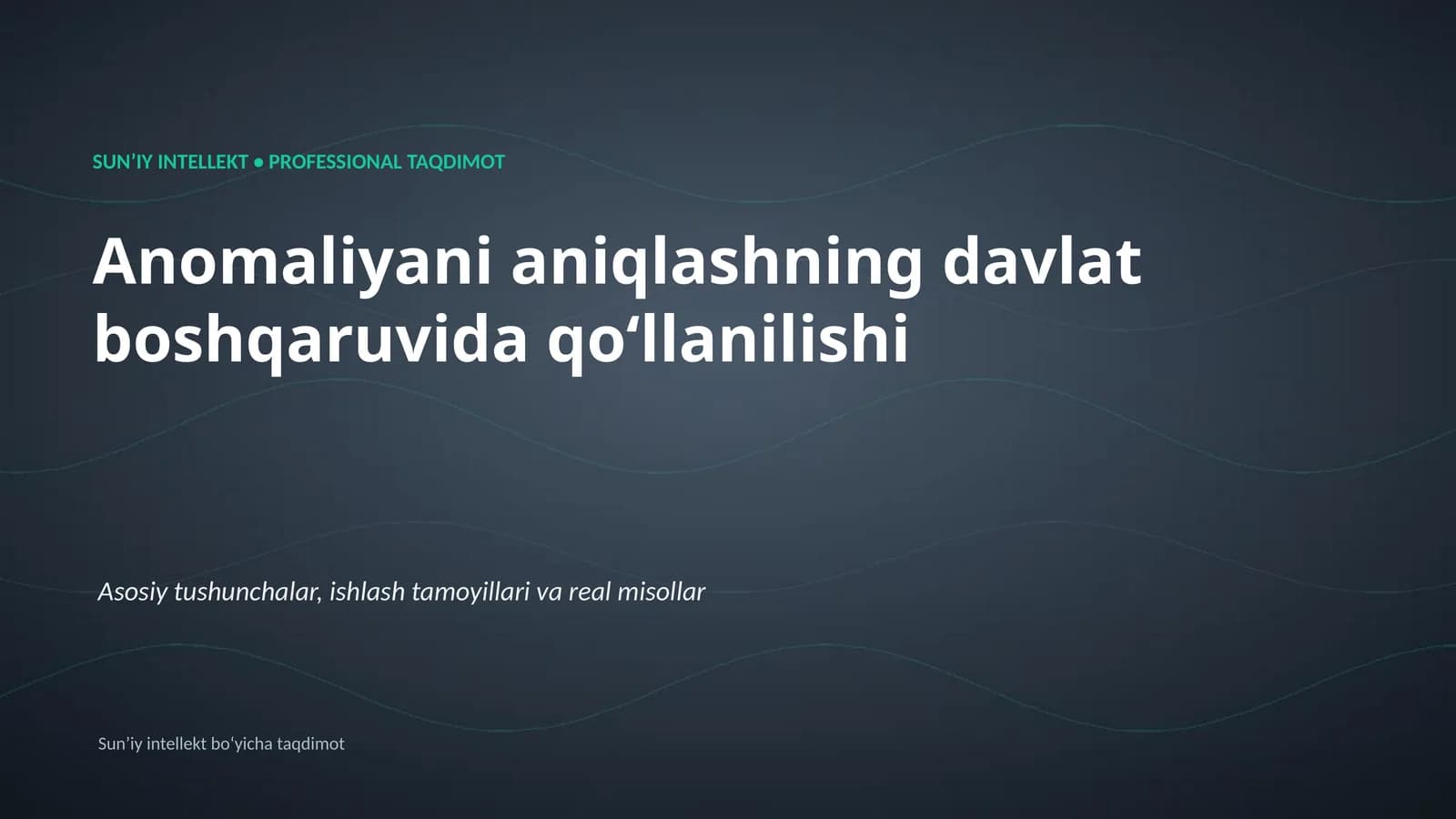 SUNʼIY INTELLEKT • PROFESSIONAL TAQDIMOT