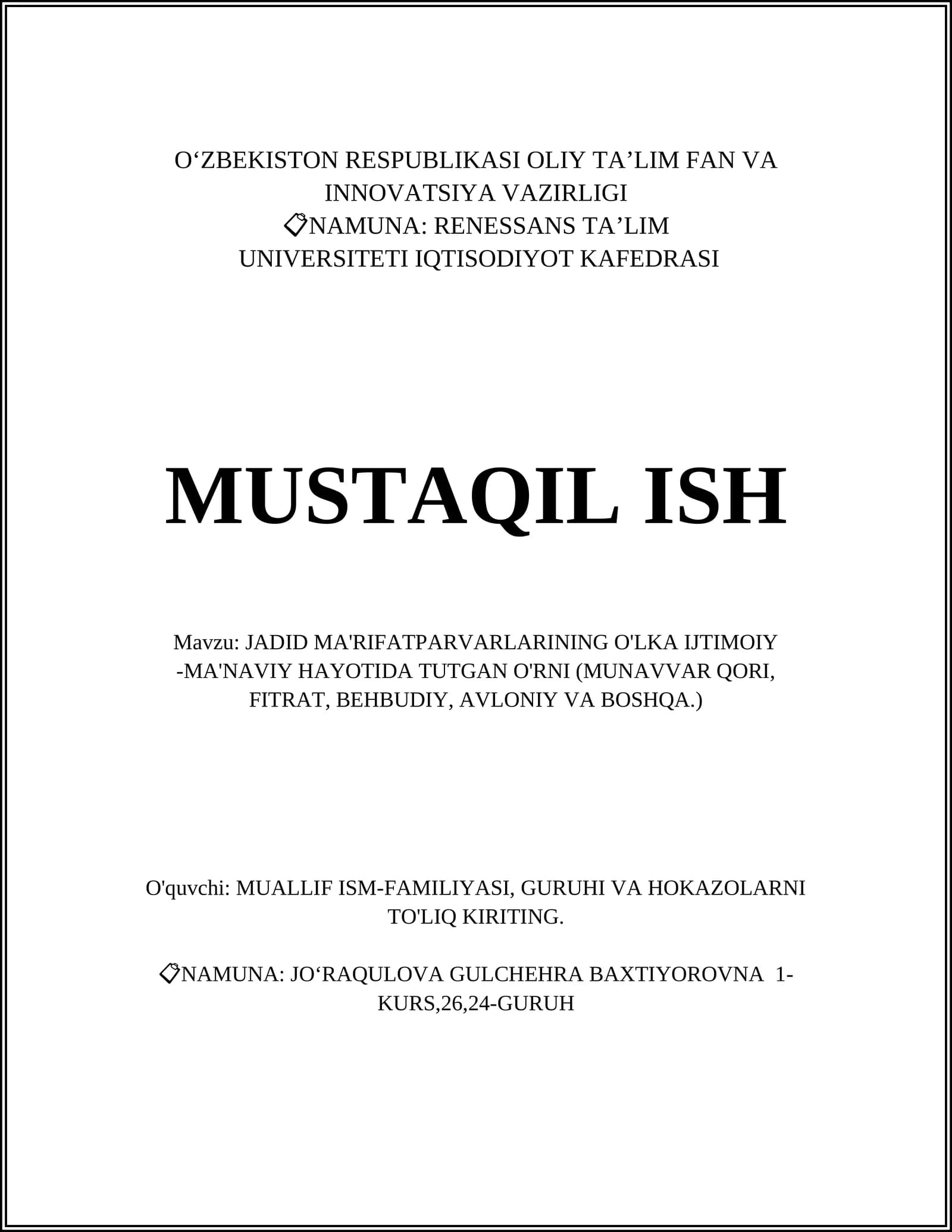 JADID MA'RIFATPARVARLARINING O'LKA IJTIMOIY -MA'NAVIY HAYOTIDA TUTGAN O'RNI (MUNAVVAR QORI, FITRAT, BEHBUDIY, AVLONIY VA BOSHQA.)