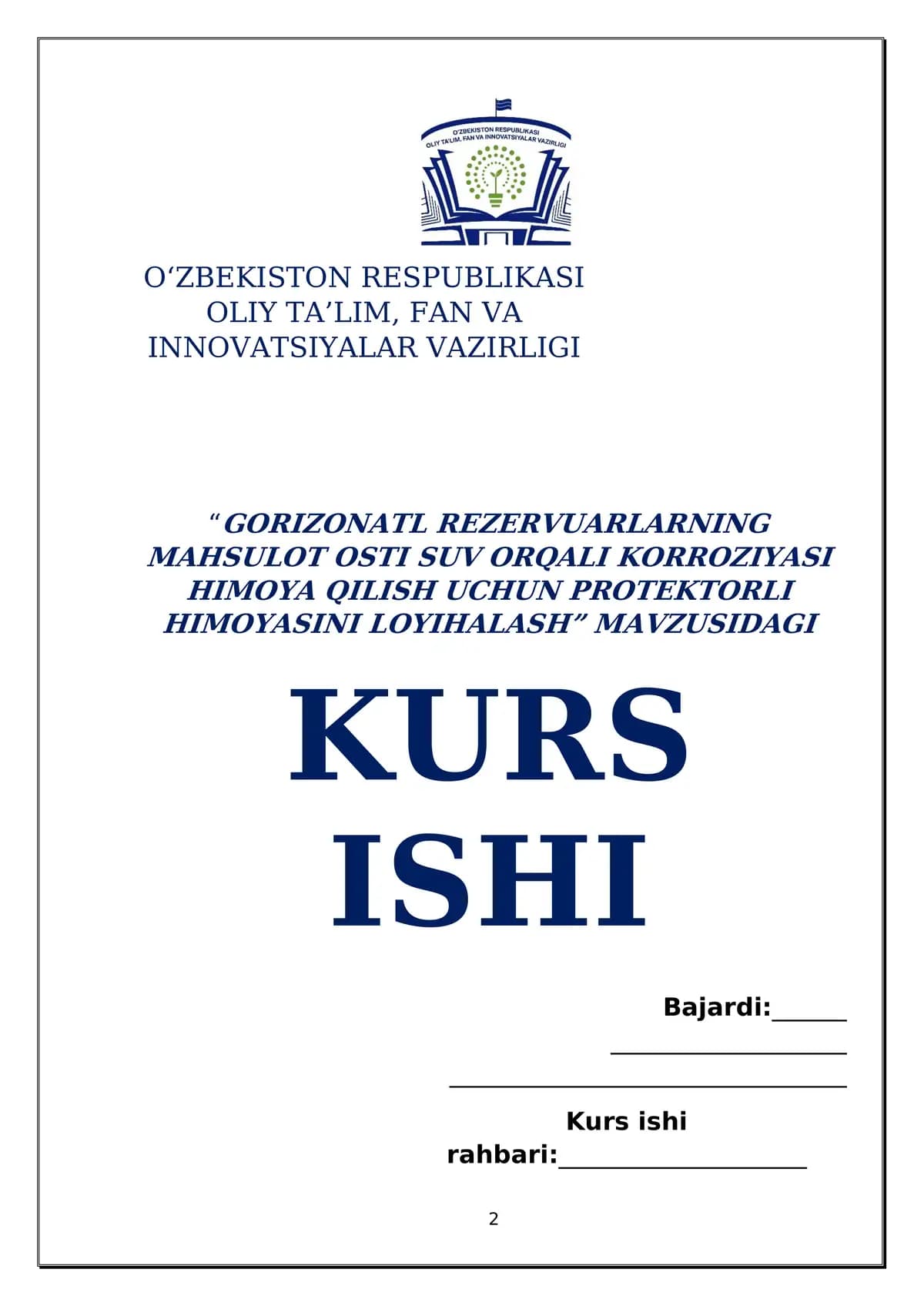 Gorizontal rezervuarlarning mahsulot osti suv orqali korroziyasi himoya qilish uchun protektorli himoyasini loyihalash” mavzusidagi Kurs ishi