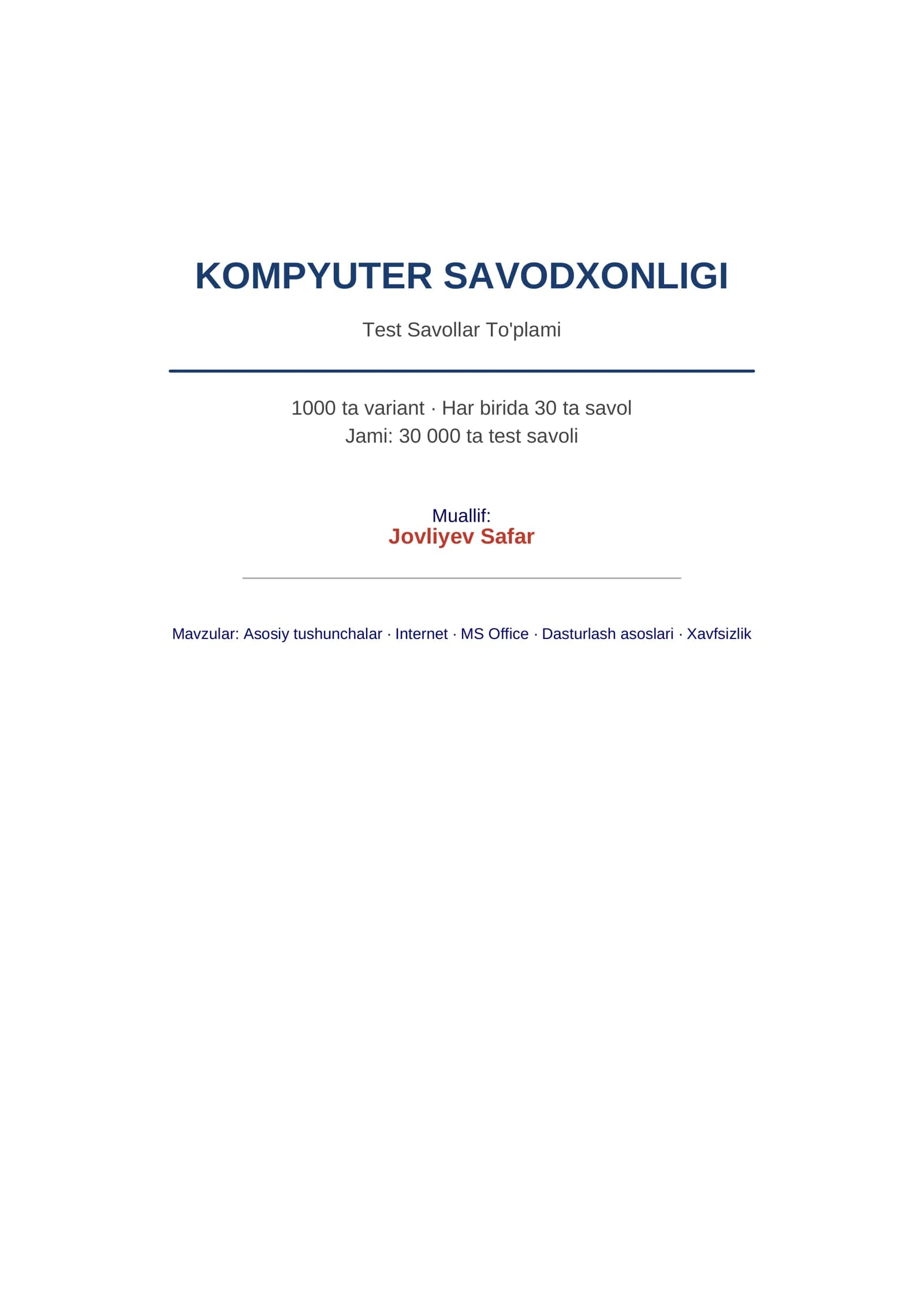Kampyuter savodxonligi-Test Savollar To'plami
