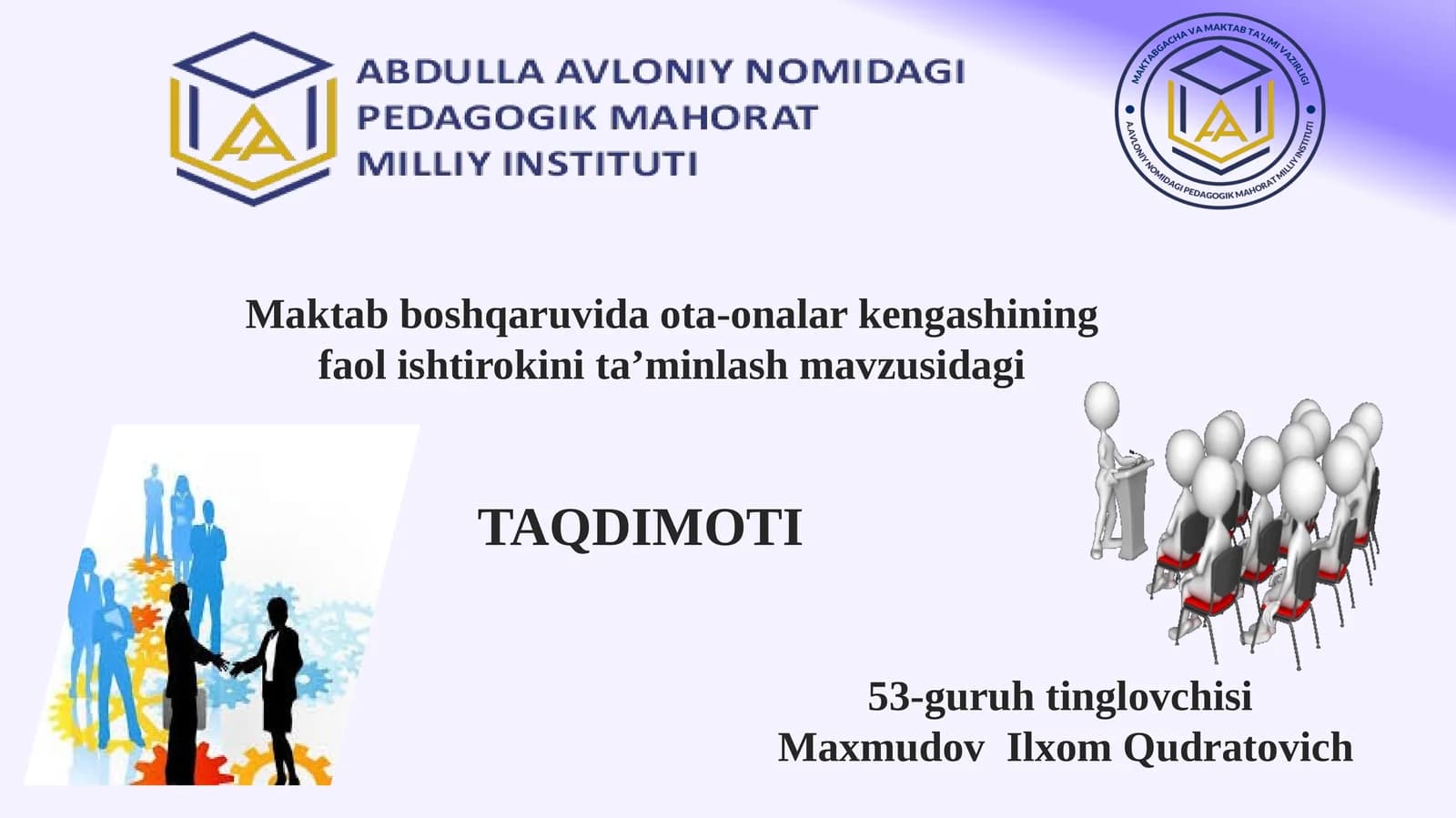 TAQDIMOTIPresentation on the importance of parental involvement in school activities and its effect