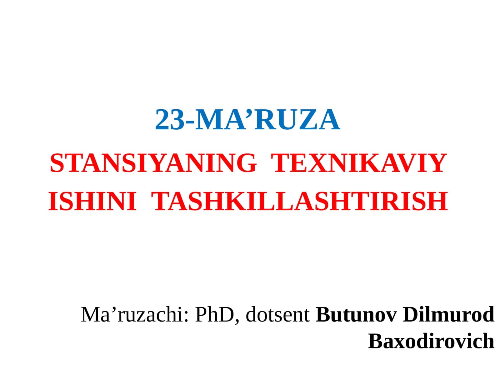 stansiyaning texnikavish ishlarini tashkil etish