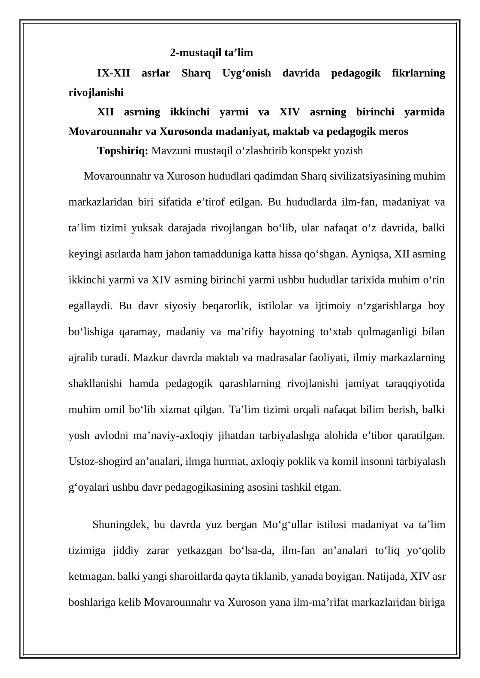 IX-XII asrlar Sharq Uyg‘onish davrida pedagogik fikrlarning rivojlanishi   XII asrning ikkinchi yarmi va XIV asrning birinchi yarmida Movarounnahr va Xurosonda madaniyat, maktab va pedagogik meros