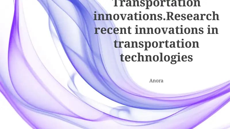 Research recent innovations in transportation technologies. Autonomous vehicle deployments in Singapore showcase advancements in sensor fusion, high-definition mapping, and cloud-based communication systems